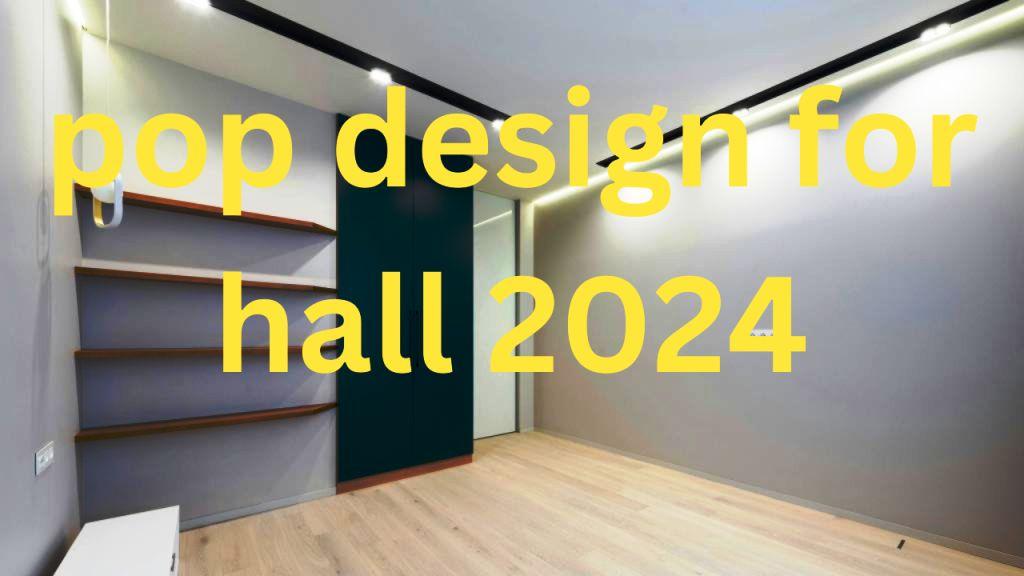 pop design for hall 2024 , pop design for hall 12 design