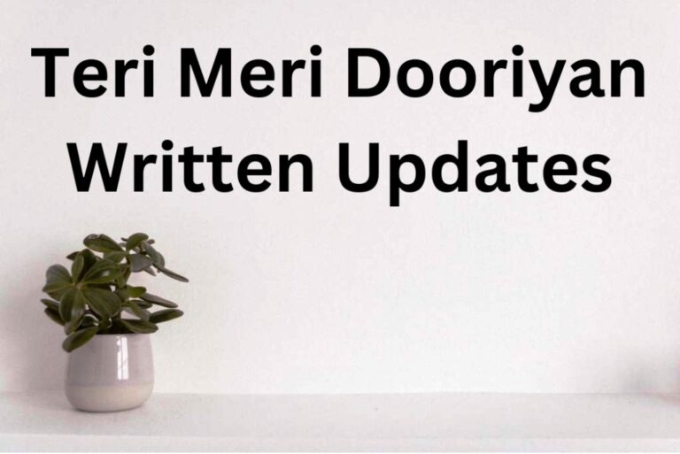 Teri Meri Dooriyan Written Updates , तेरी मेरी डोरियाँ 06 जनवरी 2024