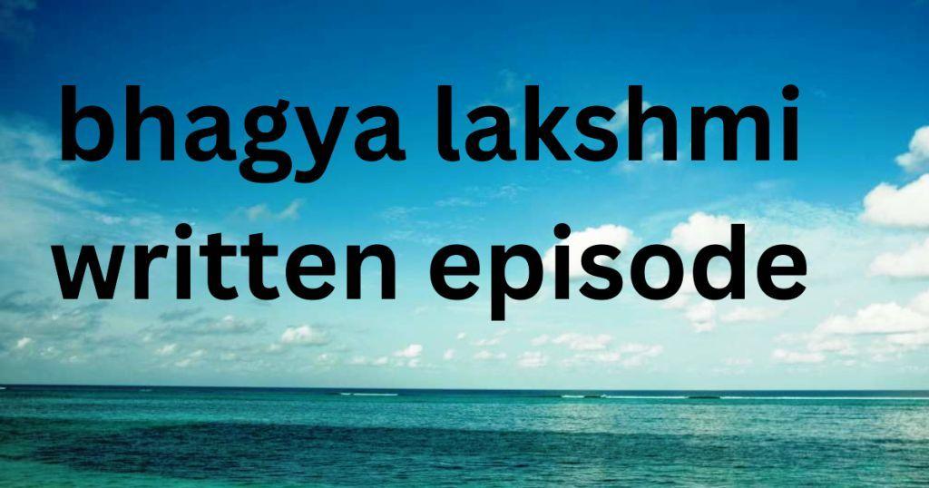 bhagya lakshmi written episode : bhagya lakshmi 27 January 2024 in hindi