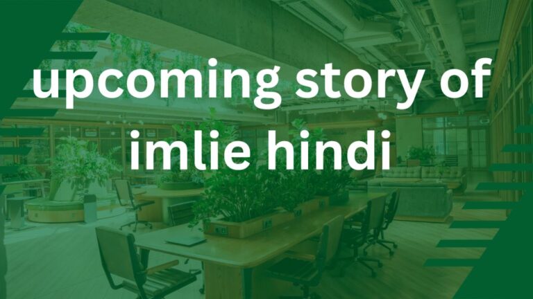 imlie written hindi, upcoming story of imlie hindi, imlie upcoming twist hindi 18 january