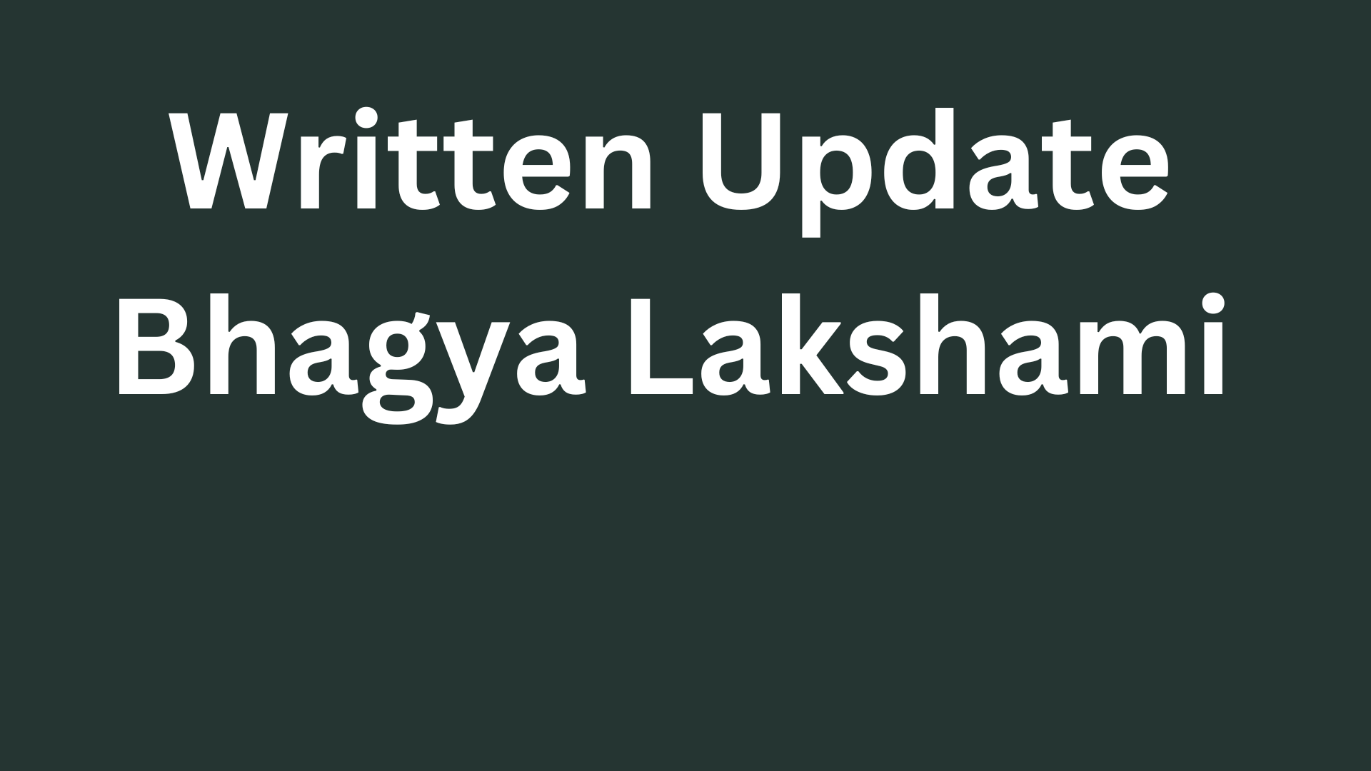 Written Update Bhagya Lakshami, भाग्य लक्ष्मी लिखित अपडेट 10 जनवरी