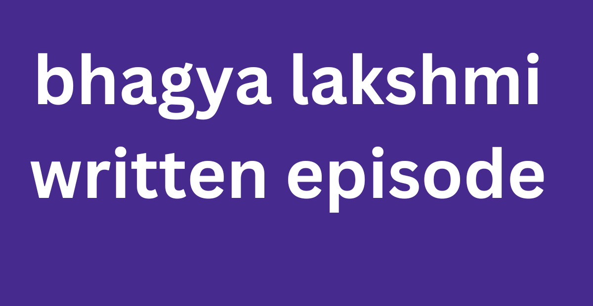 bhagya lakshmi written episode : bhagya lakshmi 03  feb 2024 written update