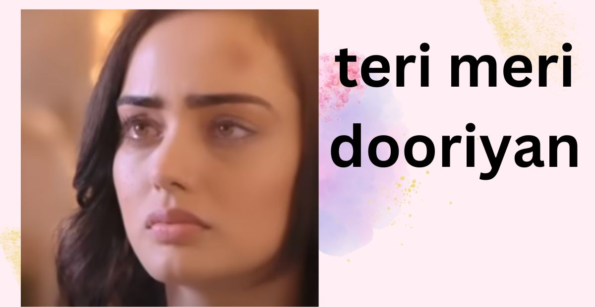 teri meri dooriyan : aaj ka teri meri dooriyan 05  feb 2024 in hindi